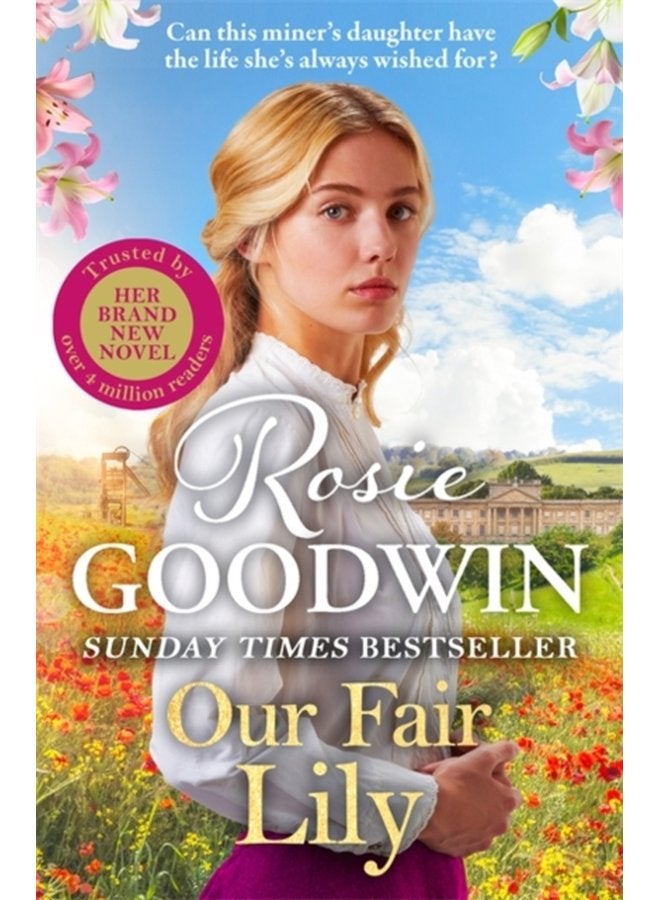Our Fair Lily The first book in the brand new Flower Girls collection from Britain s best loved saga author - Hardback