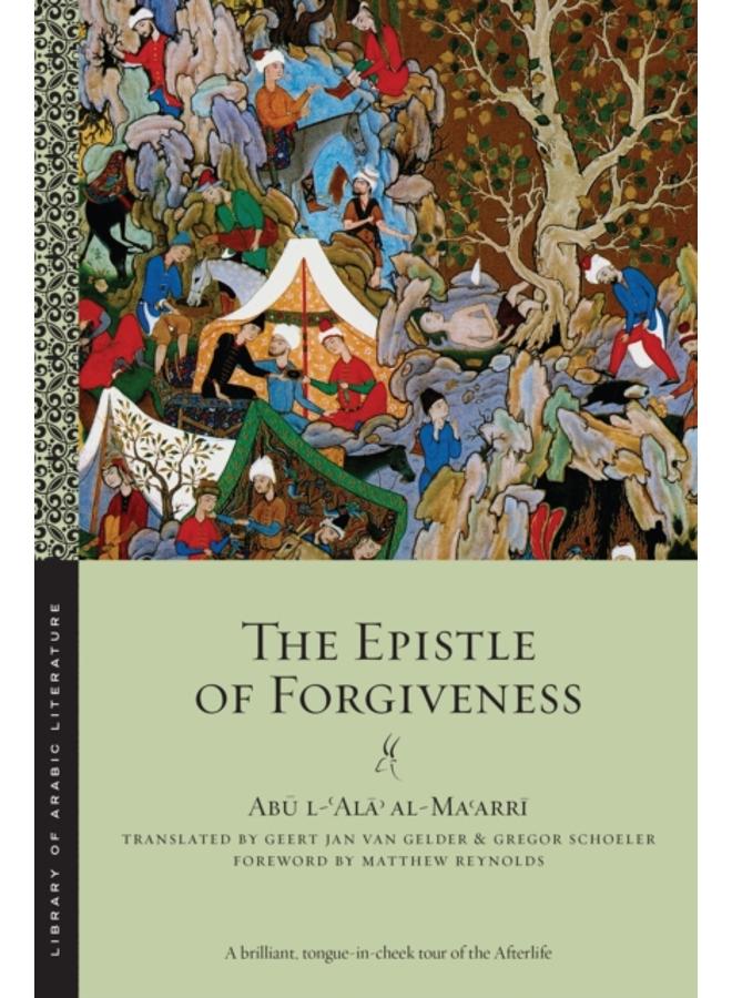 The Epistle of Forgiveness : Volumes One and Two