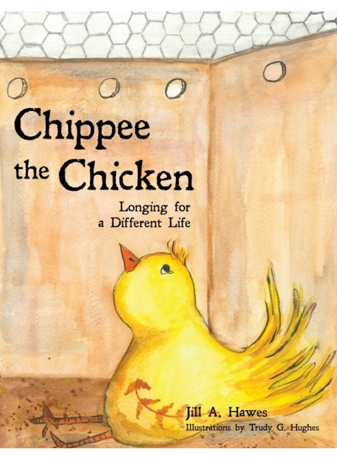 Chippee the Chicken Longing for a Different Life - Paperback