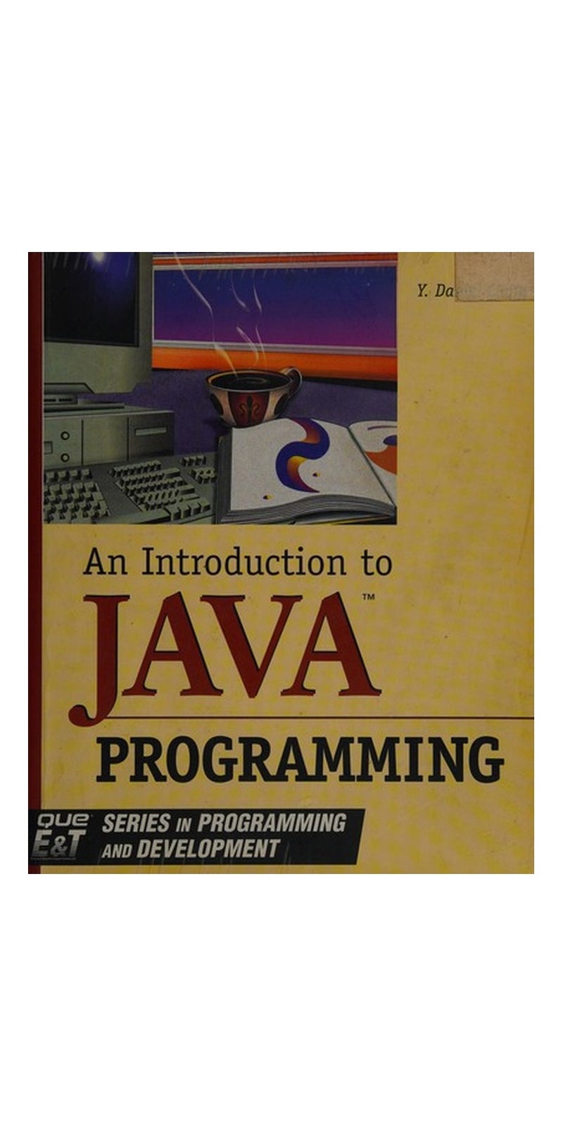 An Introduction to Java Programming | Authored by Y. Daniel Liang | Paperback | Published by Generic