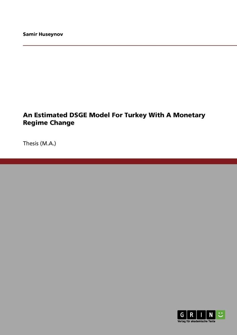 An Estimated DSGE Model For Turkey With A Monetary Regime Change