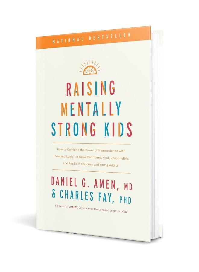 Raising Mentally Strong Kids: How to Combine the Power of Neuroscience with Love and Logic to Grow Confident, Kind, Responsible, and Resilient Children and Young Adults  - Image 3