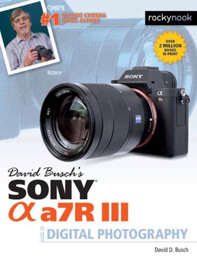 David Busch's Sony Alpha A7R III 