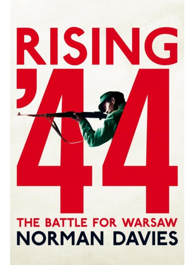 Rising '44 : The Battle for Warsaw 