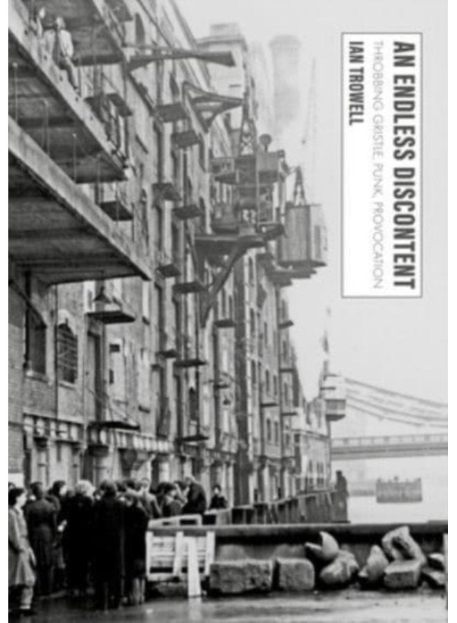 Throbbing Gristle An Endless Discontent - Paperback