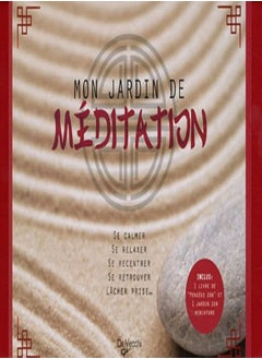 Mon jardin de méditation : Se calmer, se relaxer, se recentrer, se retrouver, lâcher prise... - pzsku/Z607C6BBAE9909A41CE17Z/45/_/1729501361/a6680437-e604-4a36-a5f7-eb50f6de6b61