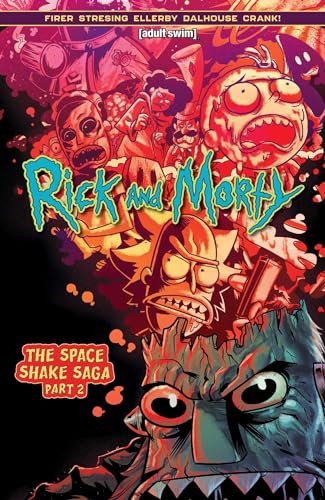 Rick And Morty Vol 2 The Space Shake Saga Part Two