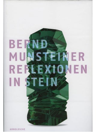 Bernd Munsteiner: Reflection in Stone - pzsku/Z607E3F109E553EC1D5BFZ/45/_/1724835013/7a0ddc61-6950-4436-b37b-8bfd25734d36
