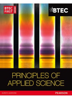 BTEC First in Applied Science: Principles of Appli 