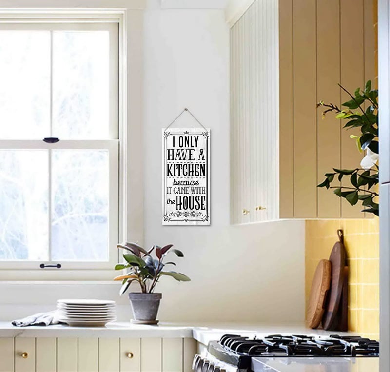HiLus I Only Have A Kitchen Because It Came With The House Sign  Funny Rustic Kitchen Decor for Counter  Farmhouse Kitchen Sign  Kitchen Decoration for Kitchen Wall Decor  Kitchen Counter Decor. - Image 4