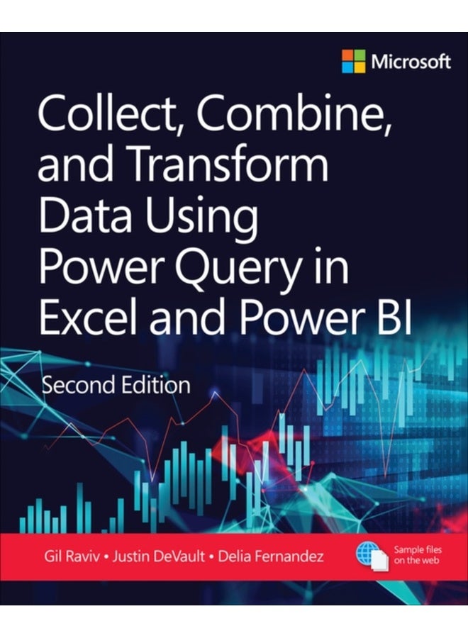 Collect, Combine, and Transform Data Using Power Query in Power BI and Excel