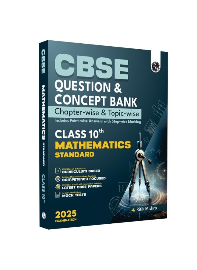 PW CBSE Question Bank Class 10 Mathematics with Concept Bank, Chapterwise and Topicwise Past Year Questions with Solved Papers for Board Exams 2025