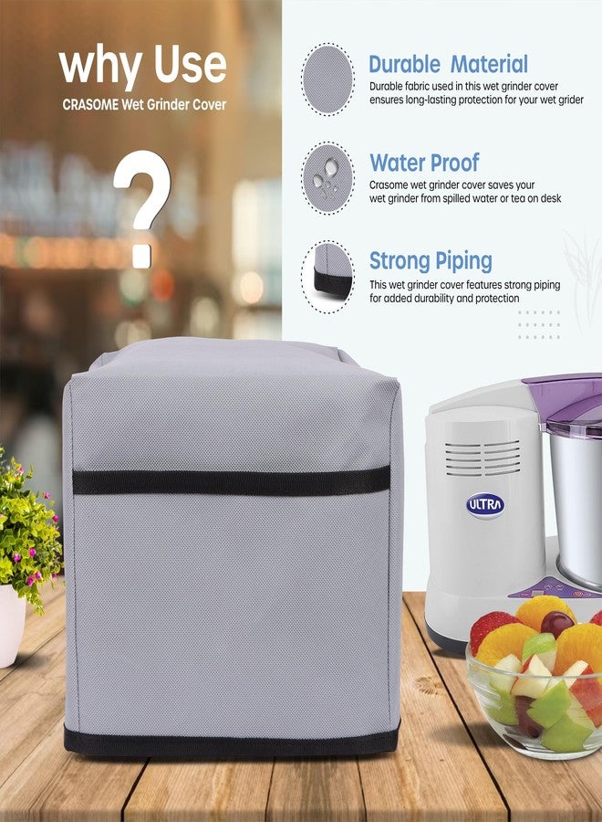Crasome Dust Proof Water Resistant Kitchen Wet Grinder Cover for 2 Litre Table Top Ultra Perfect S | Ultra Perfect Plus | 1.25 Litre Ultra Mini - Grey - Image 5