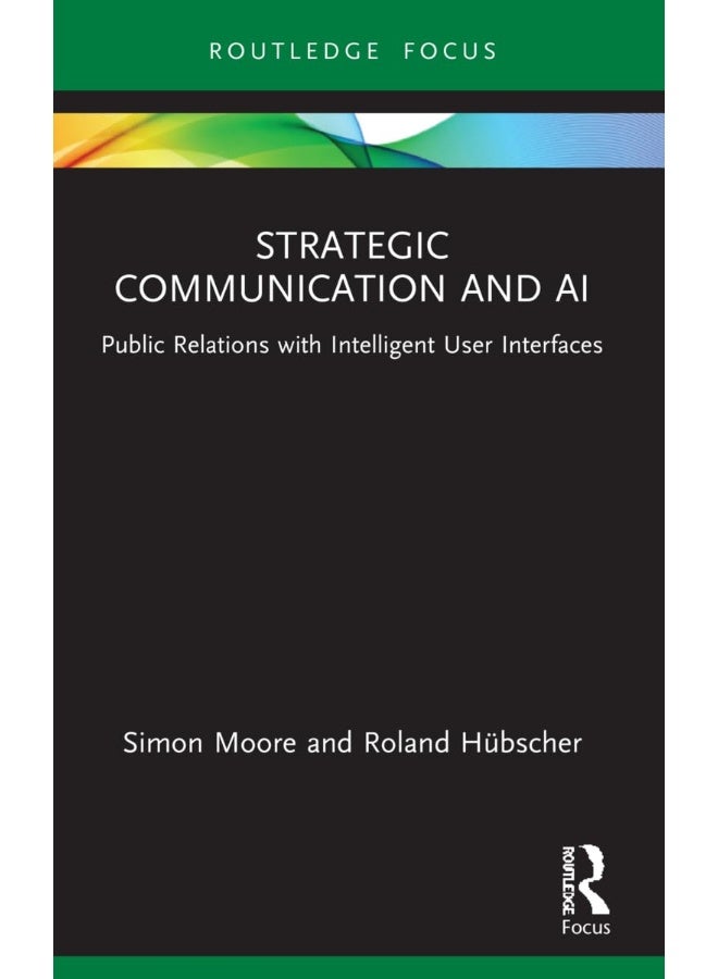Strategic Communication and AI: Public Relations with Intelligent User Interfaces