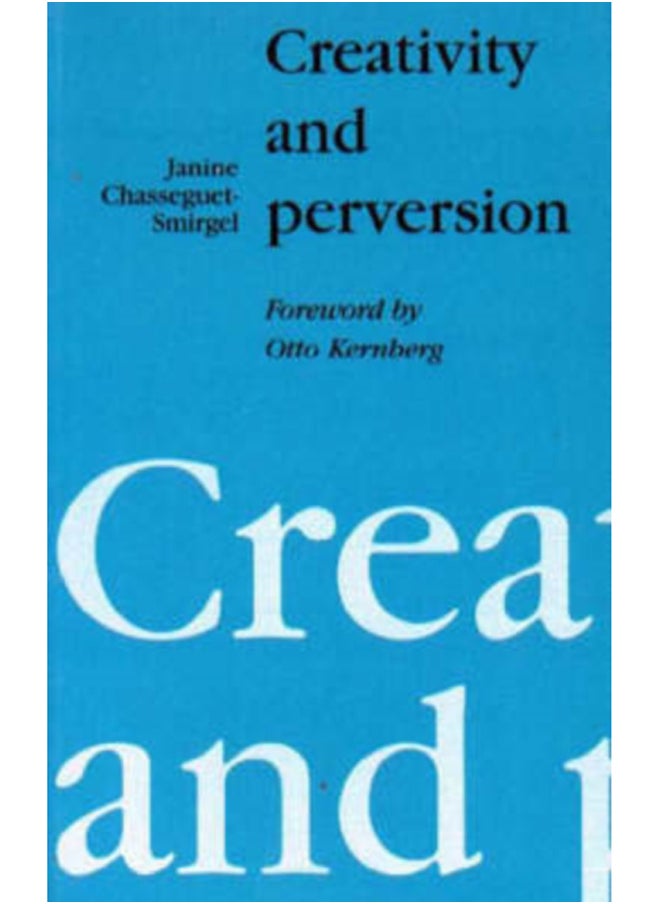Creativity and Perversion 