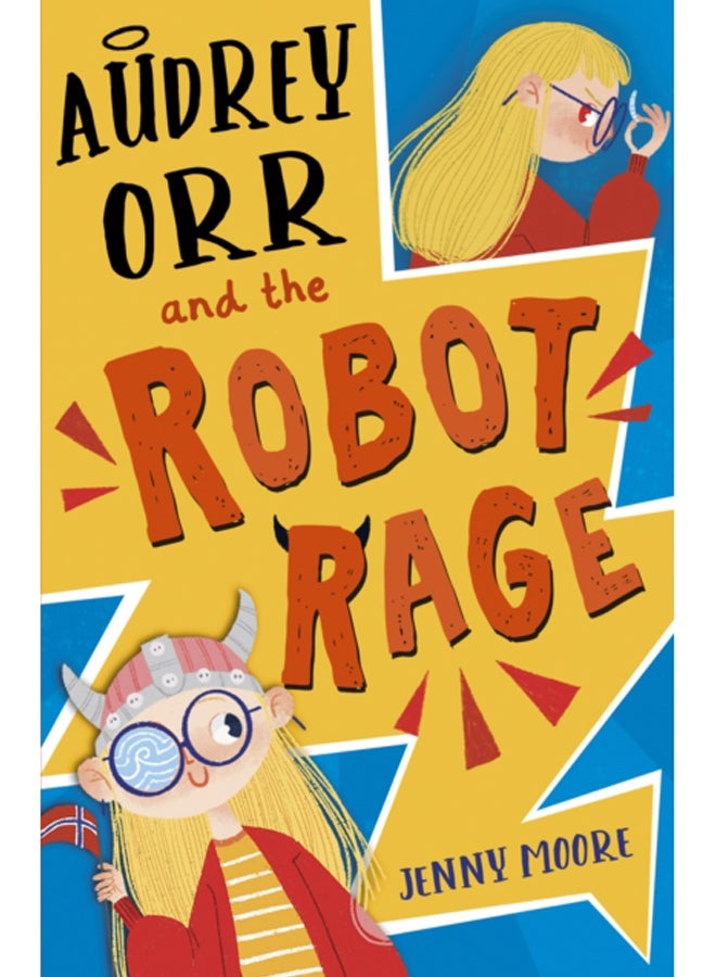 Audrey Orr and the Robot Rage 