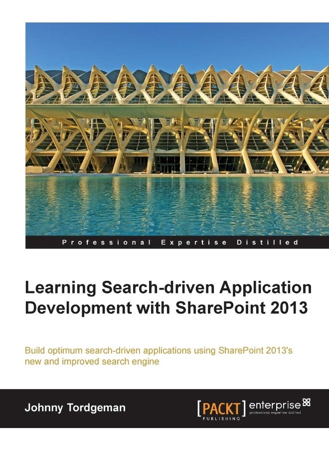 Developing Search-Driven Applications with Sharepoint 2013 