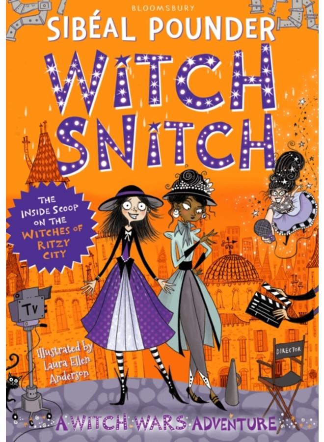 Witch Snitch : The Inside Scoop on the Witches of Ritzy City 