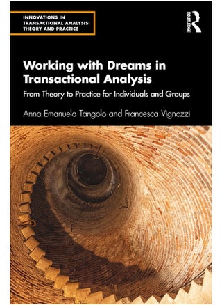 Working with Dreams in Transactional Analysis: From Theory to Practice for Individuals and Groups - pzsku/Z609CBED5FA5A2A80CA4FZ/45/1746229709/8079c9fc-1105-4671-b359-c7c70c943356