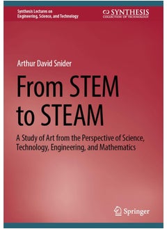 From STEM to STEAM: A Study of Art from the Perspective of Science, Technology, Engineering, and Mathematics 