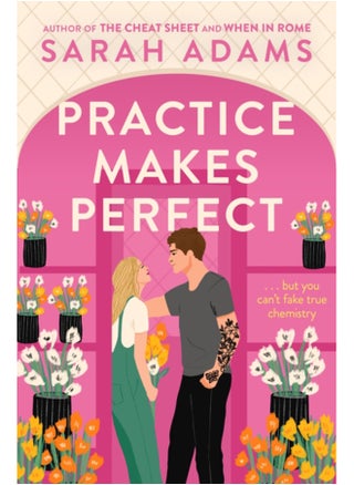 Practice Makes Perfect : The new friends-to-lovers rom-com from the author of the TikTok sensation, THE CHEAT SHEET! - pzsku/Z609F76D1046D3EAE5757Z/45/_/1692277863/314a7e02-0483-478c-9223-bba5a9ca85dc