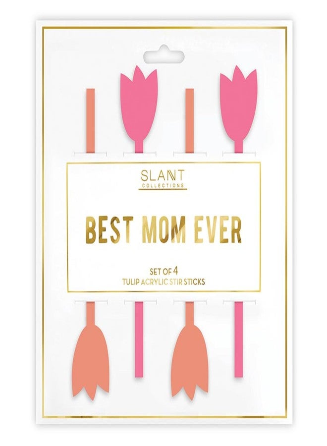 Slant Collections Mother's Day Party Cocktail Stirrers 4-Count Swizzle Sticks, 7" Long, Tulips - Best Mom Ever - Image 1