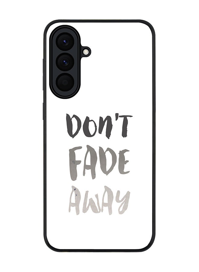 For Samsung Galaxy A57 Case,Slim fit Camera Protection, Shockproof Thin Phone cover  - Don’t Fade Away