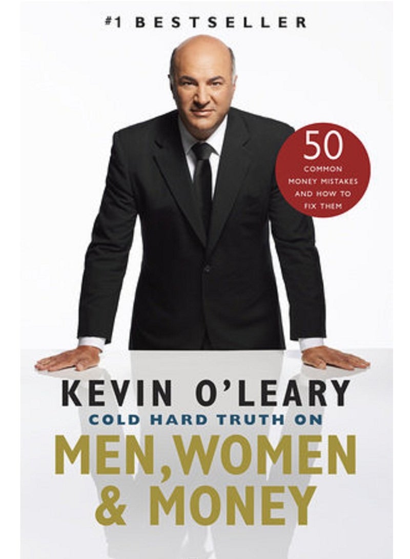 Cold Hard Truth On Men, Women, and Money: 50 Common Money Mistakes and How to Fix Them Paperback 