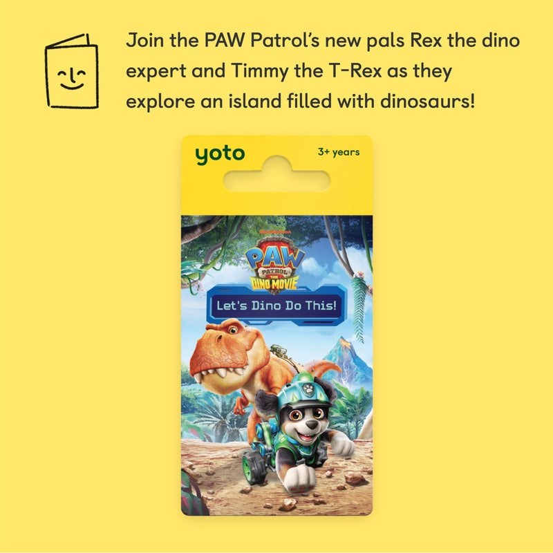 يوتو Yoto PAW Patrol: Let's Dino Do This! - Kids Audio Card to Use with Player & Mini All–in–1 Audio Player, Educational & Screen–Free Listening with Fun Playtime &Bedtime Stories, Ages 3-6 - Image 2