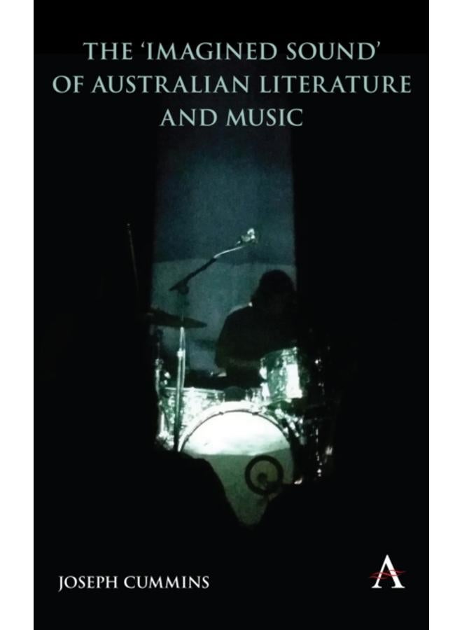 The 'Imagined Sound' of Australian Literature and Music
