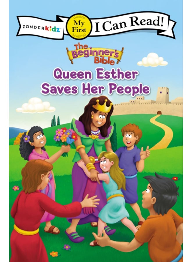 The Beginner's Bible Queen Esther Saves Her People : My First 