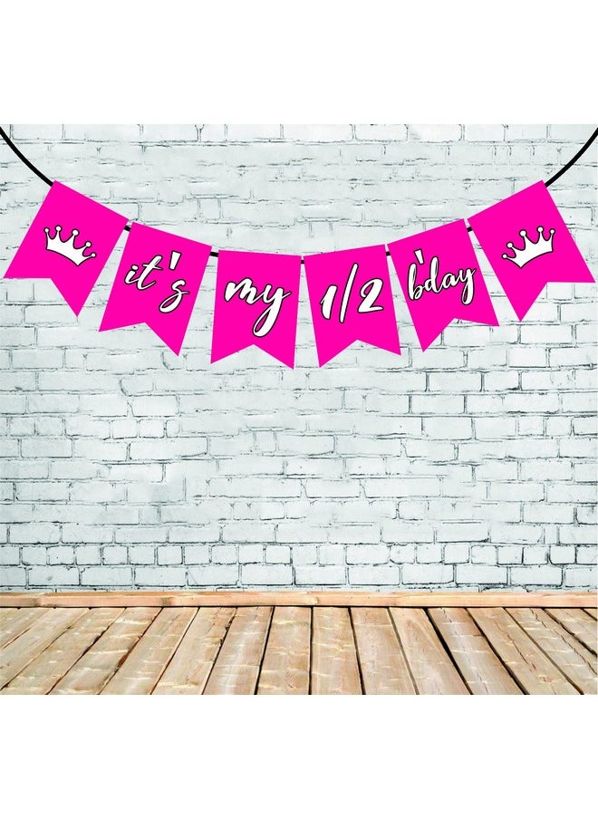 Funcart Funcart Pink Crown Princess It's My 1/2 Birthday Banner for Half Birthday Decoration/Half Birthday Decoration/6 Month/Half Way to One  - Image 1