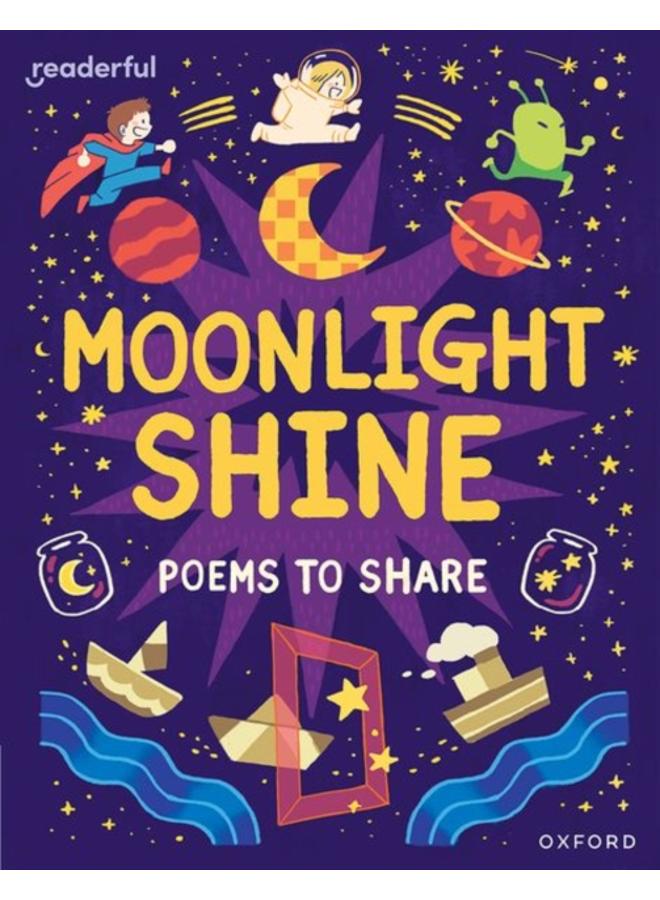 Readerful Books for Sharing: Year 2/Primary 3: Moonlight Shine: Poems to Share 