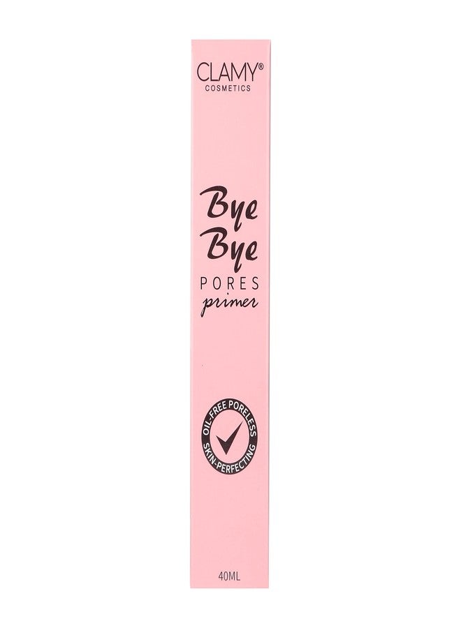 CLAMY Bye Bye Pores Primer Liquid Based For Perfect Makeup 40ML - Image 3