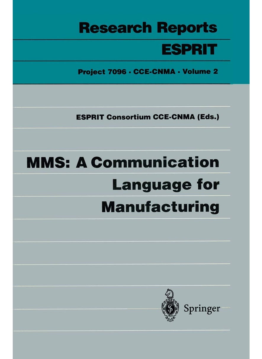 MMS: A Communication Language for Manufacturing 