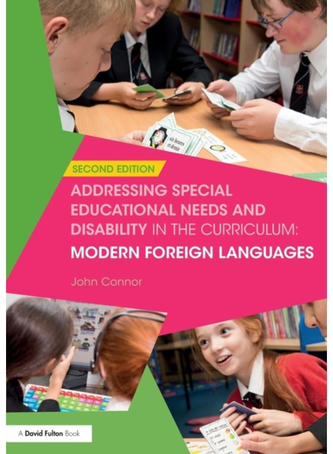 Addressing Special Educational Needs and Disability in the Curriculum: Modern Foreign Languages 