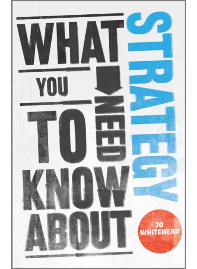 What You Need to Know about Strategy 