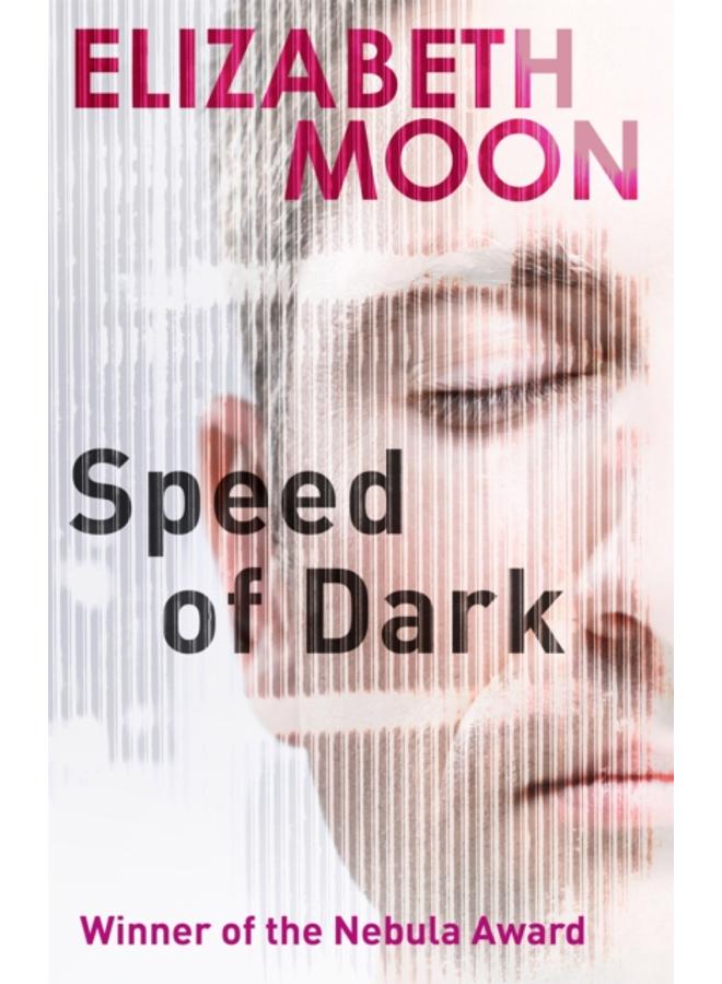Speed Of Dark : Winner of the Nebula Award 
