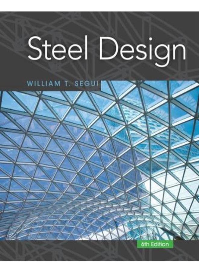 Steel Design (Activate Learning with These New Titles from Engineering!) 