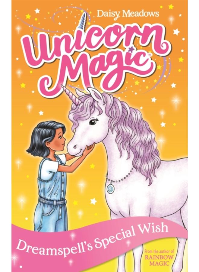 Unicorn Magic: Dreamspell's Special Wish : Series 2 Book 2 