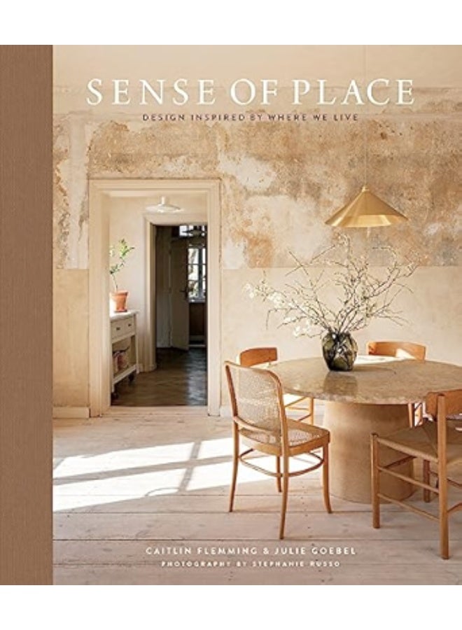 Sense of Place: Design Inspired by Where We Live