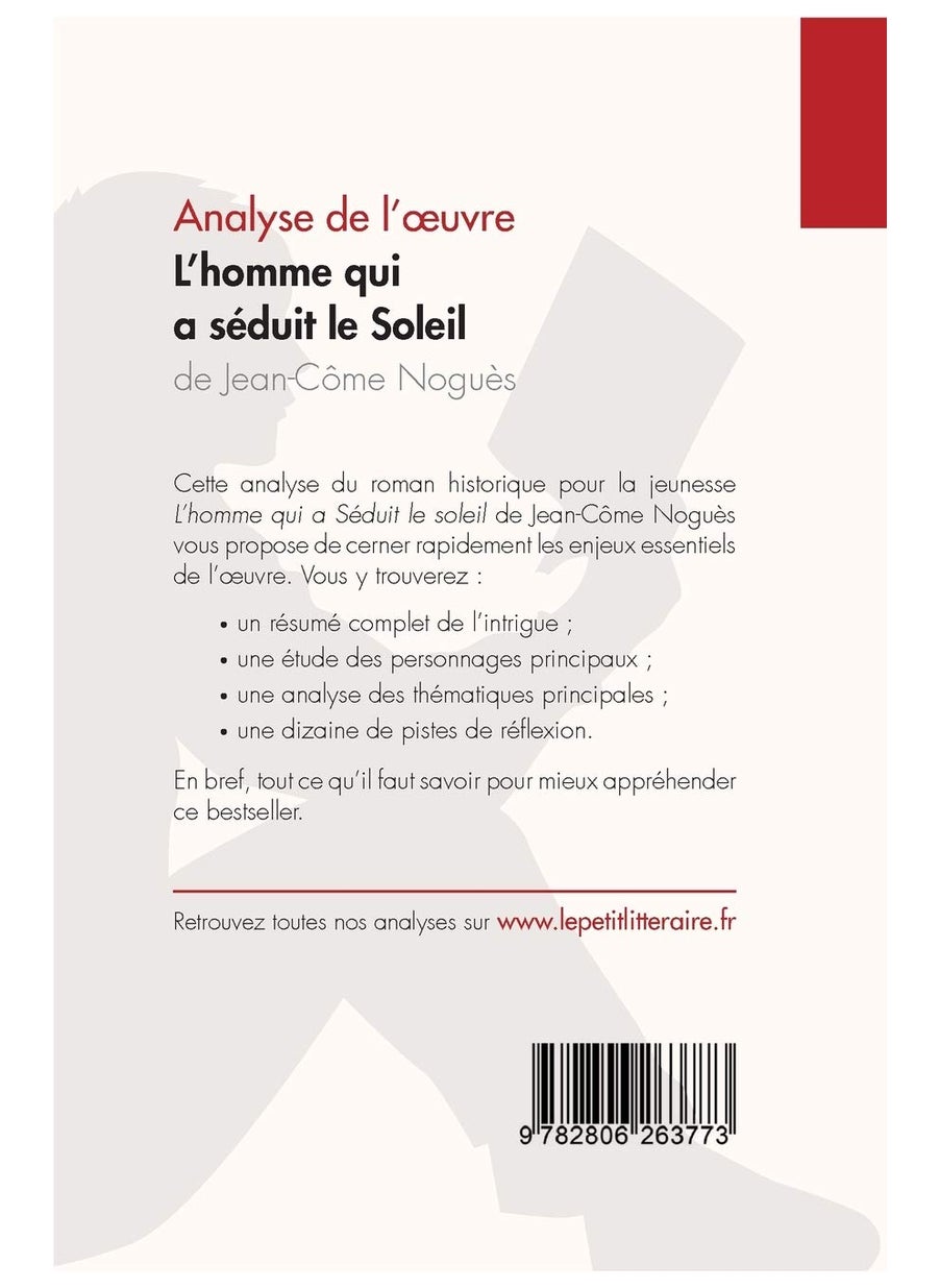 L'homme qui a séduit le Soleil de Jean-Côme Noguès (Analyse de l'oeuvre): Analyse complète et résumé détaillé de l'oeuvre  - Image 2