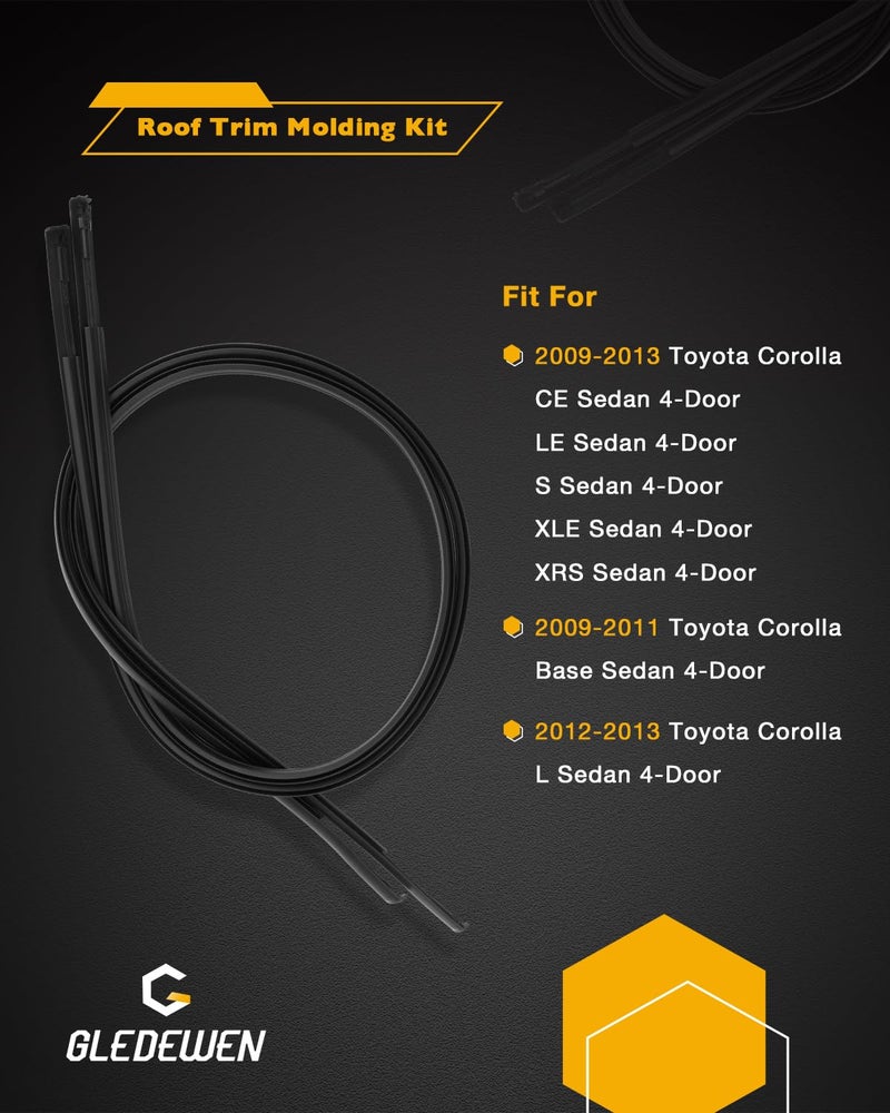 Gledewen Roof Trim Molding (Pair), Roof Weatherstripping Seal, Compatible with Toyota Corolla 2009-2013, Left Driver and Right Passenger Side, Roof Top Drip Seal, Rubber Roof Weather Strip Moulding, Rain Seal - Image 2