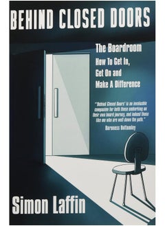 Behind Closed Doors: The Boardroom - How to Get In, Get On and Make A Difference  - Image 3