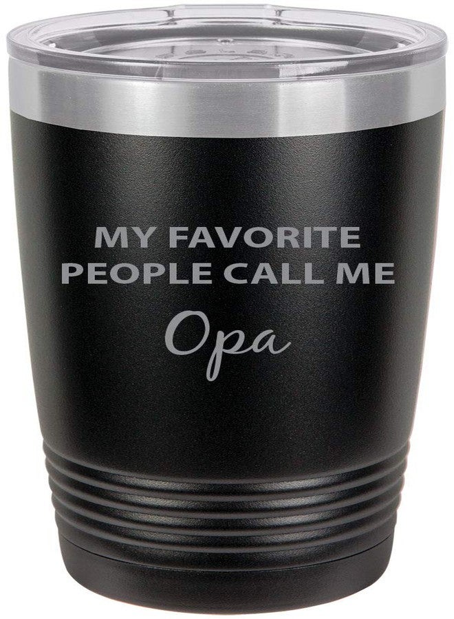 CustomGiftsNow My Favorite People Call Me Opa Stainless Steel Engraved Insulated Tumbler 20 Oz Travel Coffee Mug, Black - Image 1