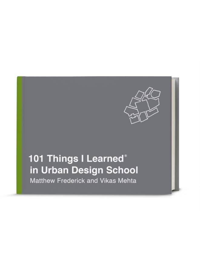 101 Things I Learned in Urban Design School 