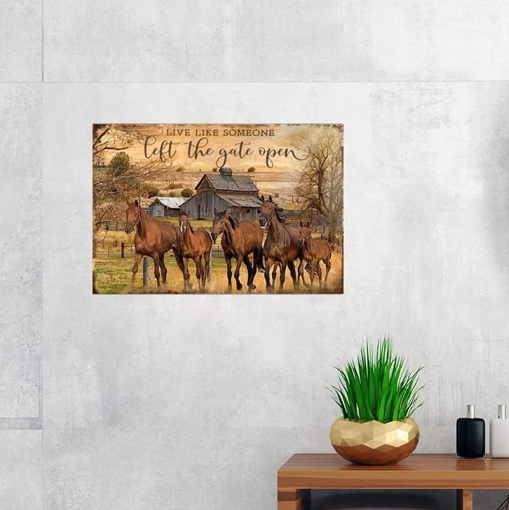 Cusde Vintage Metal Tin Sign Horses Live Like Someone Left The Gate Open Wall Decor Retro Decorations Funny Poster for Home Kitchen Farmhouse Home House Yard 8x12 Inch - Image 4