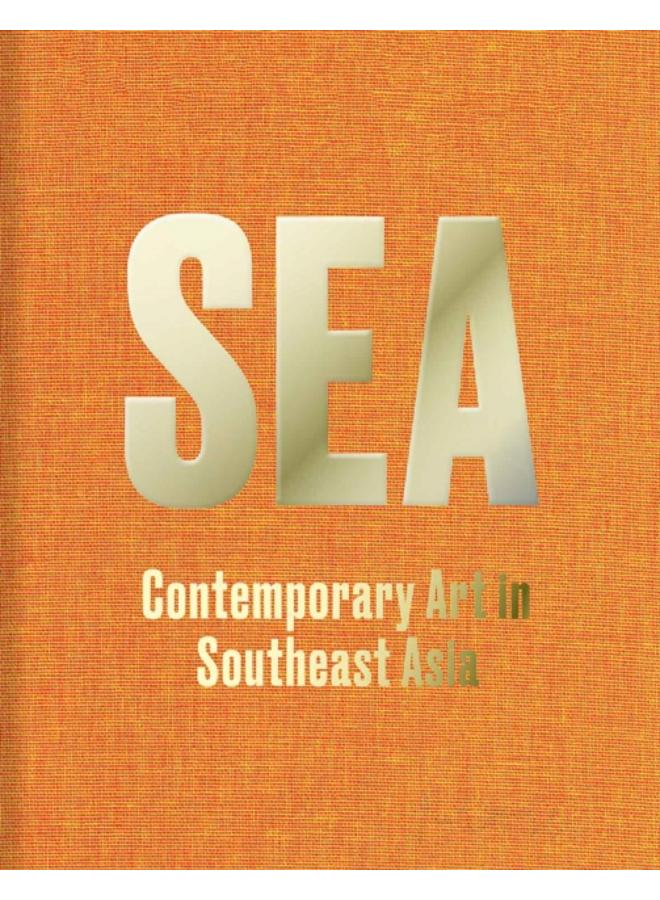 SEA: Contemporary Art in Southeast Asia 