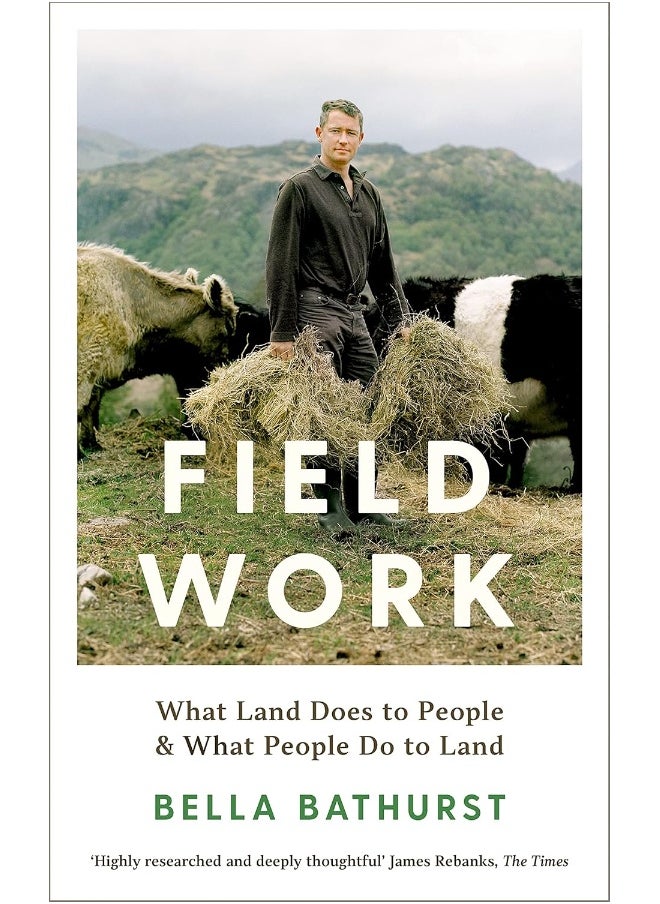 Field Work: What Land Does to People & What People Do to Land 