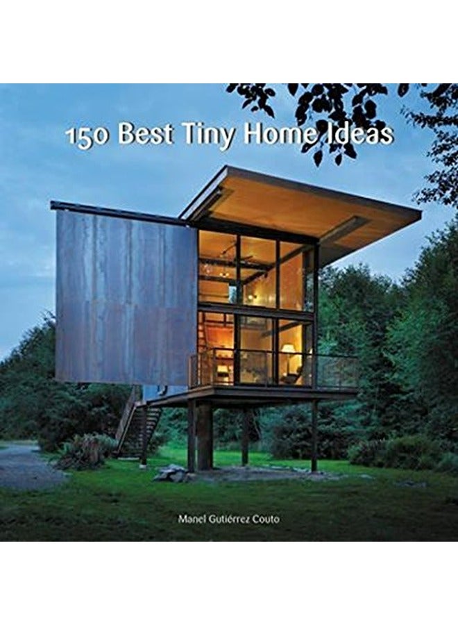 150 Best Tiny Home Ideas